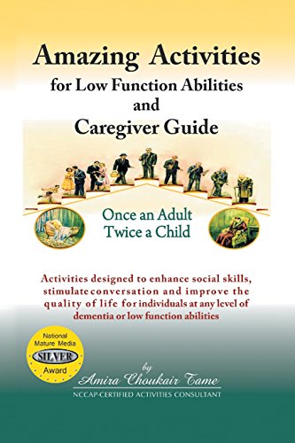 Amazing Activities for Low Function Abilities and Caregiver Guide [Paperback]