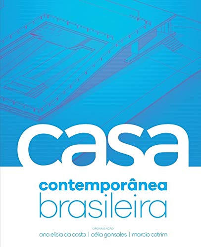 Casa Contempornea Brasileira [Paperback]