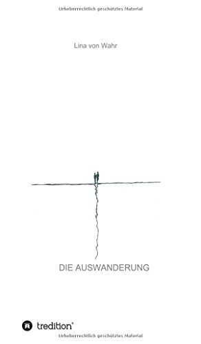 Die Auswanderung (german Edition) [Hardcover]