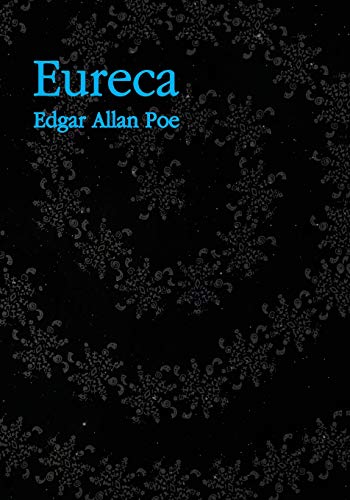 Eureca  Um Ensaio Sobre o Universo Material e Espiritual [Paperback]