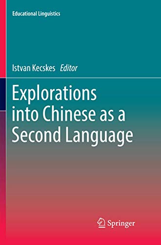 Explorations into Chinese as a Second Language [Paperback]