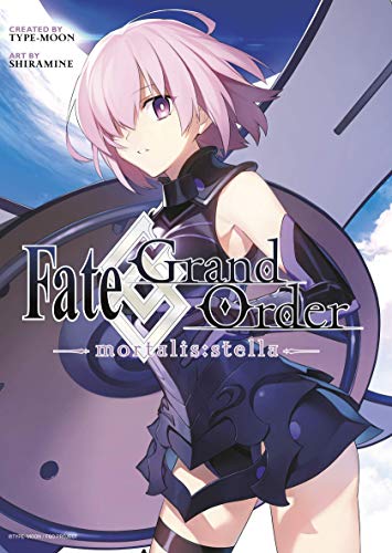 Fate/Grand Order -mortalisstella- (Manga) [Paperback]
