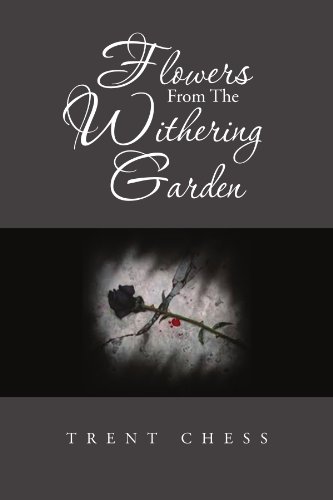Flowers from the Withering Garden [Paperback]