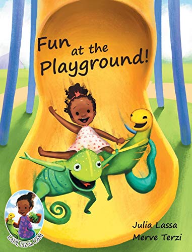 Fun at the Playground  Ladi, Liz & CAM [Hardcover]