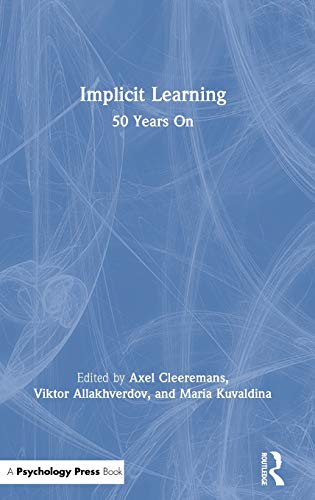 Implicit Learning 50 Years On [Hardcover]
