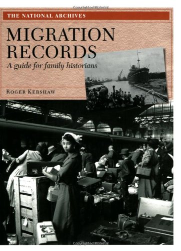 Migration Records A Guide for Family Historians [Paperback]