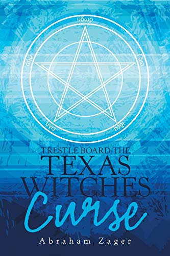 Trestle Board the Texas Witches Curse [Paperback]