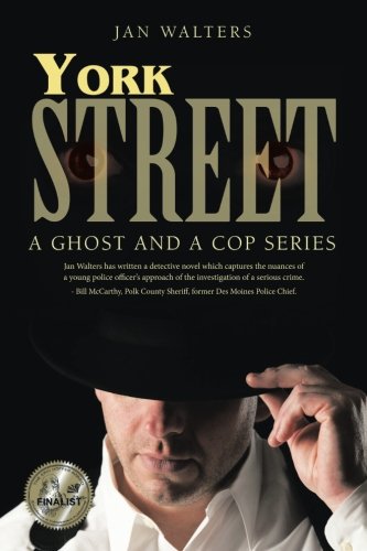 York Street A Ghost And A Cop Series [Paperback]