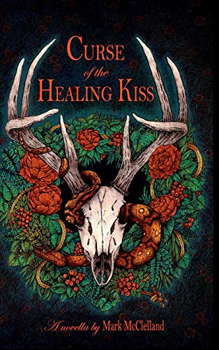 Curse of the Healing Kiss [Hardcover]