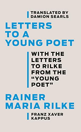 Letters to a Young Poet With the Letters to Rilke from the ''Young Poet'' [Hardcover]