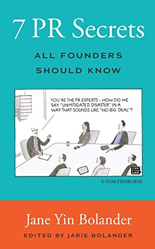7 Pr Secrets All Founders Should Know [Paperback]