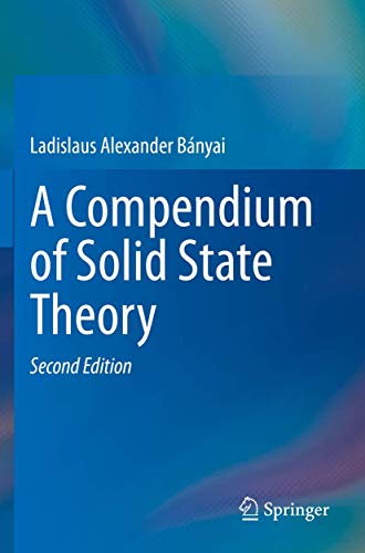 A Compendium of Solid State Theory [Paperback]