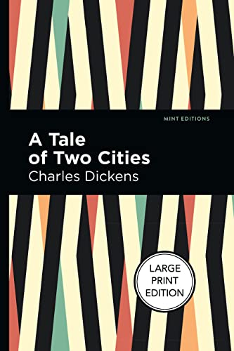 A Tale of Two Cities Large Print Edition [Paperback]