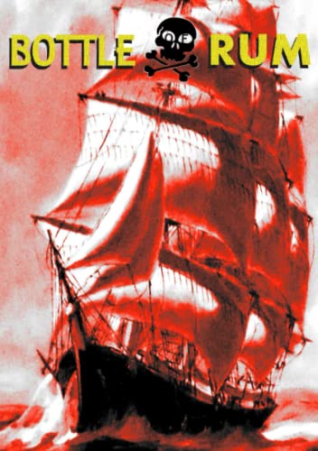 Bottle Of Rum [Paperback]