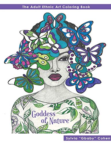 Goddess of Nature  The Adult Ethnic Art Coloring Book [Paperback]