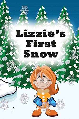 Lizzie's First Snow [Paperback]
