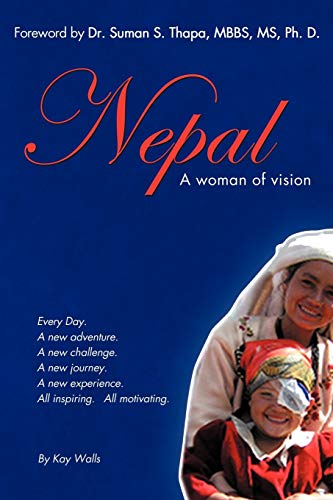 Nepal A Woman Of Vision [Paperback]