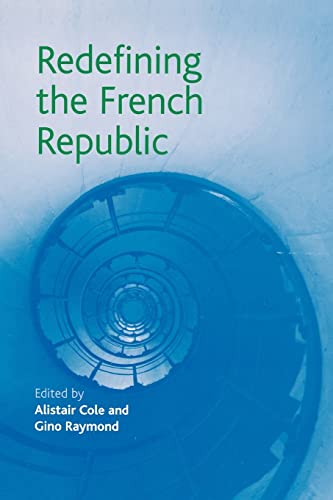 Redefining the French Republic [Paperback]