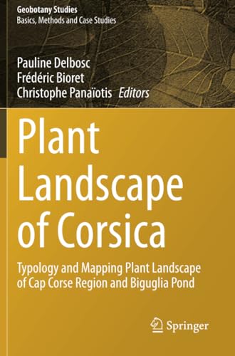 Plant Landscape of Corsica Typology and Mapping Plant Landscape of Cap Corse Re [Paperback]