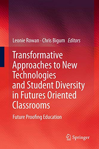 Transformative Approaches to New Technologies and Student Diversity in Futures O [Hardcover]