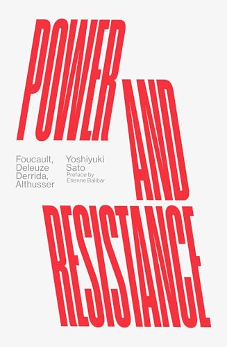Power and Resistance Foucault, Deleuze, Derrida, Althusser [Paperback]