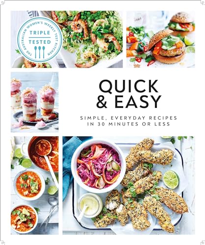 Quick and Easy Simple, Everyday Recipes in 30 Minutes or Less [Paperback]