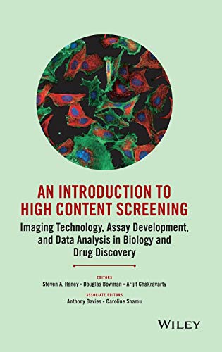 An Introduction To High Content Screening Imaging Technology, Assay Development [Hardcover]