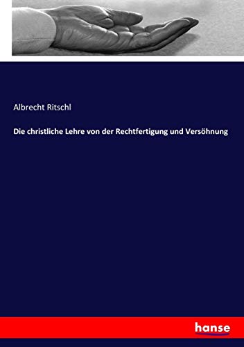 Christliche Lehre Von Der Rechtfertigung Und Versoehnung