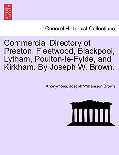 Commercial Directory of Preston, Fleetwood, Blackpool, Lytham, Poulton-le-Fylde, [Paperback]