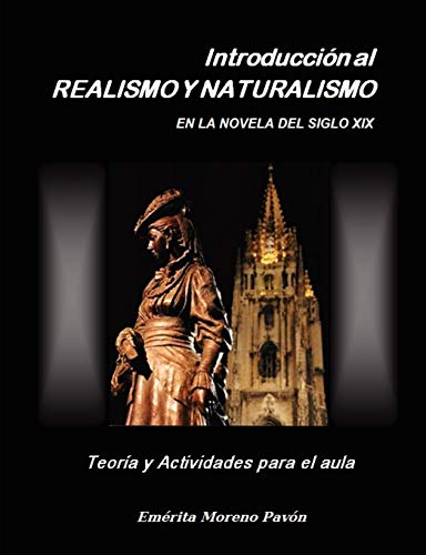 Introduccion Al Realismo Y Naturalismo En La Novela Del Siglo Xix (spanish Editi [Paperback]