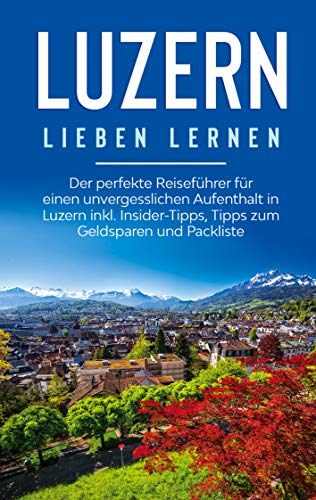 Luzern Lieben Lernen
