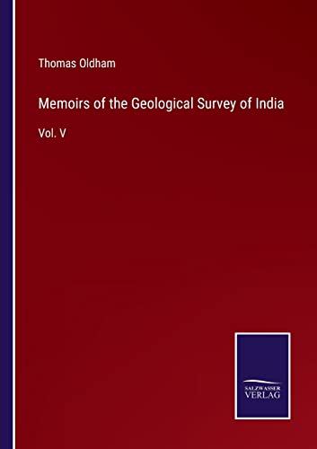 Memoirs Of The Geological Survey Of India
