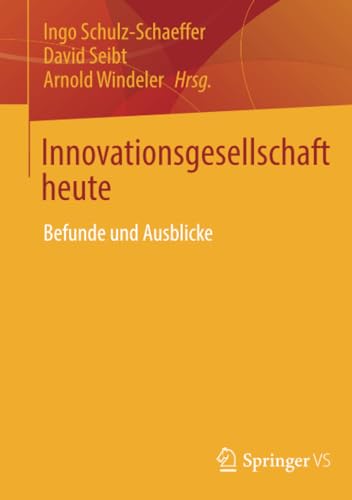 Innovationsgesellschaft heute Befunde und Ausblicke [Paperback]