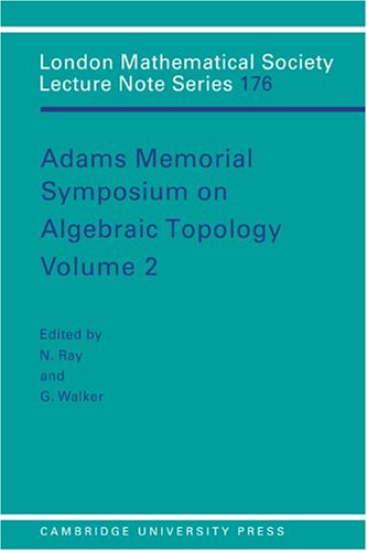 Adams Memorial Symposium on Algebraic Topology Volume 2 [Paperback]