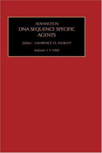 Advances in DNA Sequence-specific Agents [Hardcover]