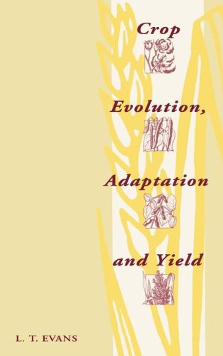 Crop Evolution, Adaptation and Yield [Hardcover]