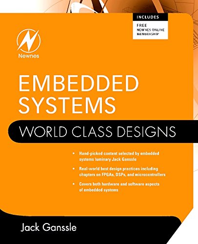 Embedded Systems World Class Designs [Paperback]