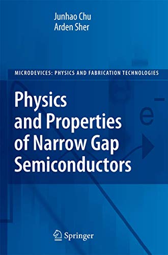Physics and Properties of Narrow Gap Semiconductors [Hardcover]