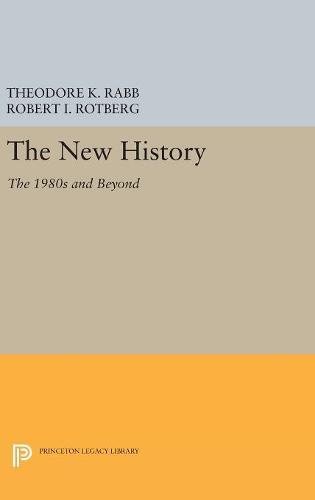 The New History The 1980s and Beyond [Hardcover]