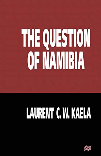 The Question of Namibia [Paperback]