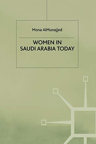 Women in Saudi Arabia Today [Paperback]