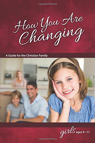 How You Are Changing For Girls 9-11 - Learning About Sex [Hardcover]