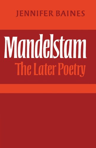 Mandelstam The Later Poetry [Paperback]