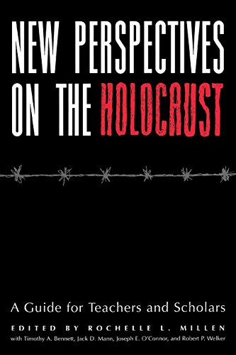 New Perspectives on the Holocaust A Guide for Teachers and Scholars [Paperback]