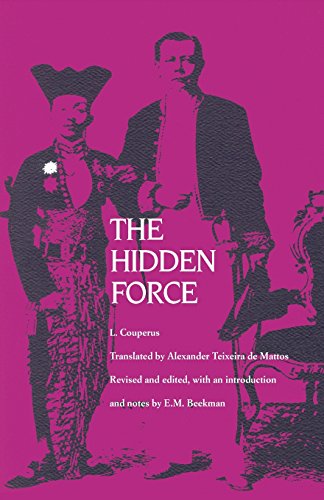 The Hidden Force (library Of The Indies) [Paperback]