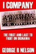 I Company The First And Last To Fight On Okinawa [Hardcover]