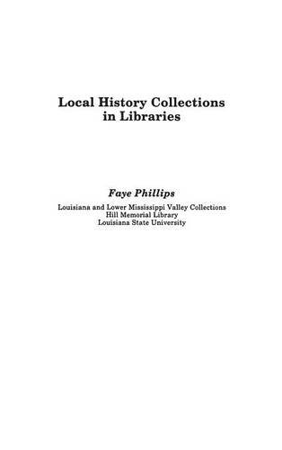 Local History Collections In Libraries [Hardcover]