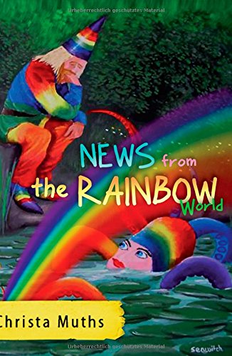 News From The Rainbow World [Hardcover]