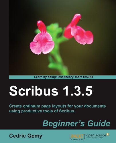 Scribus 1.3.5 Beginners Guide [Paperback]