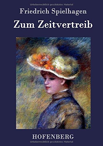 Zum Zeitvertreib (german Edition) [Hardcover]